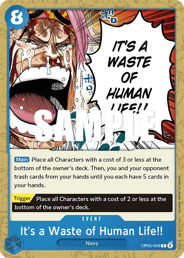 OP05-058 It’s a Waste of Human Life!!